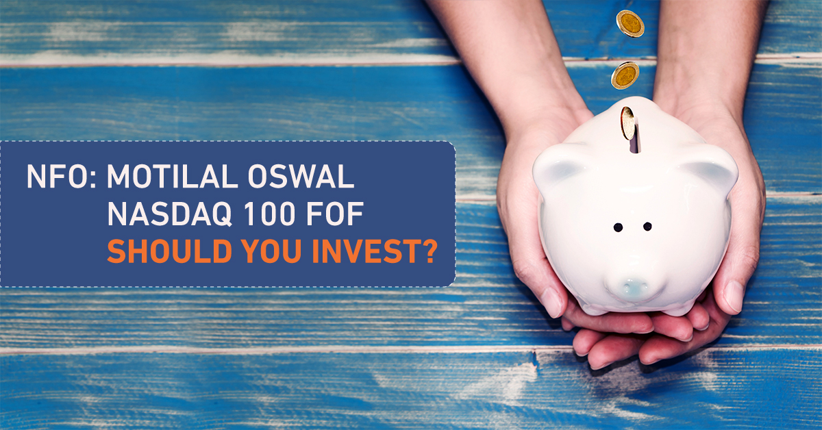 should-you-invest-in-motilal-oswal-nasdaq-100-fof-insights