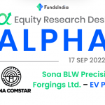 Alpha | Sona BLW Precision Forgings Ltd.- Equity Research Desk