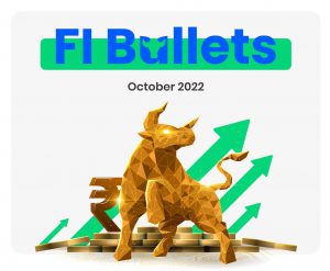 FI Bullets – October 2022 | Equity Research Desk