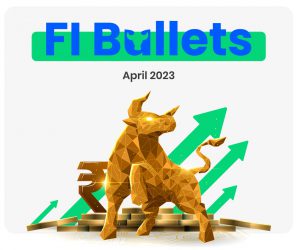 FI Bullets – April 2023