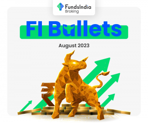 FI Bullets – August 2023