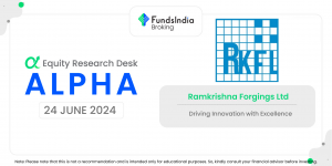 Alpha | Ramkrishna Forgings Ltd. – Equity Research Desk