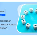 Should You Consider Thematic & Sector Funds for Your Portfolio?