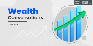 Wealth Conversations – June 2025